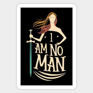 I am no man - Heroine - Typography - Fantasy Magnet